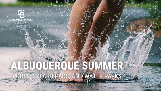 Albuquerque's Top Pools, Splash Pads, and Water Parks for Summer | Coldwell Banker Legacy